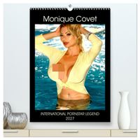 Buch Cover Monique Covet International Pornstar Legend 2027 (High Quality Premium Wall Calendar 2027 DIN A2 portrait),CALVENDO 12 Month Wall Calendar