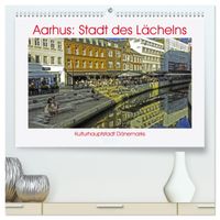Buch Cover Aarhus: Stadt des Lächelns - Kulturhauptstadt Dänemarks (hochwertiger Premium Wandkalender 2027 DIN A2 quer), Kunstdruck in Hochglanz