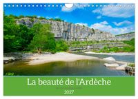 Buch Cover La beauté de l'Ardèche (Calendrier mural 2027 DIN A4 vertical), CALVENDO calendrier mensuel