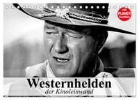 Buch Cover Westernhelden der Kinoleinwand (Tischkalender 2027 DIN A5 quer), CALVENDO Monatskalender