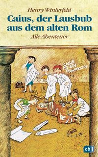 Buch Cover Caius, der Lausbub aus dem alten Rom
