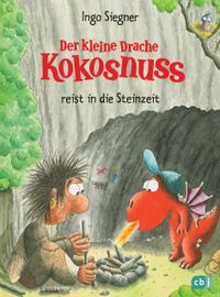 Buch Cover Der kleine Drache Kokosnuss reist in die Steinzeit