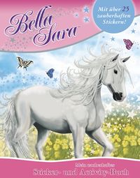 Buch Cover Bella Sara - Mein zauberhaftes Sticker- und Activity-Buch