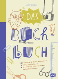 Buch Cover Das Buch-Buch - Steckbriefe für deine Lieblingsbücher – witzige Foto-Challenges – alle möglichen Sachen mit Büchern machen