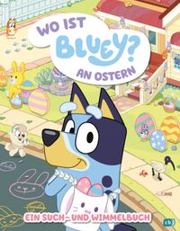 Buch Cover BLUEY – Wo ist Bluey? an Ostern