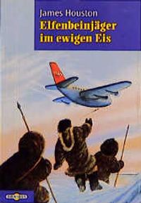 Buch Cover Elfenbeinjäger im ewigen Eis
