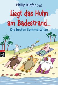 Buch Cover Liegt das Huhn am Badestrand