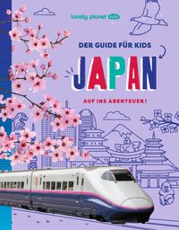 Buch Cover LONELY PLANET Kinderreiseführer Der Guide für Kids Japan