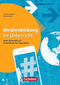 Buch Cover Medienbildung im Unterricht - Mehr Sicherheit auf Social Media für Jugendliche