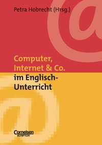 Buch Cover Neue Medien im Fachunterricht: Praxishilfen / Computer, Internet & Co. im Englisch-Unterricht