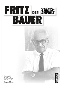 Buch Cover Fritz Bauer. Der Staatsanwalt