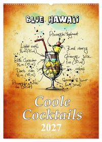 Buch Cover Coole Cocktails (Wandkalender 2027 DIN A2 hoch), CALVENDO Monatskalender