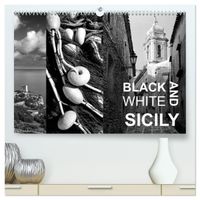 Buch Cover Black and White Sicily (High Quality Premium Wall Calendar 2027 DIN A2 landscape),CALVENDO 12 Month Wall Calendar