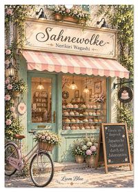 Buch Cover Sahnewolke - Nerikiri Wagashi (Wandkalender 2027 DIN A3 hoch), CALVENDO Monatskalender