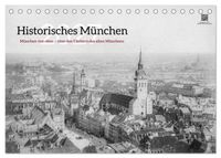 Buch Cover Historisches München: München von oben – über den Dächern des alten Münchens (Tischkalender 2027 DIN A5 quer), CALVENDO Monatskalender