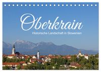 Buch Cover Oberkrain - Historische Landschaft in Slowenien (Tischkalender 2027 DIN A5 quer), CALVENDO Monatskalender