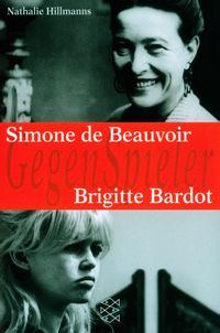 Buch Cover Simone de Beauvoir & Brigitte Bardot
