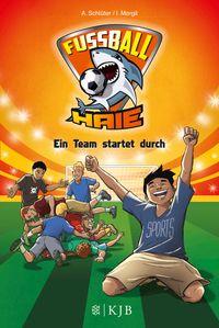 Buch Cover Fußball-Haie: Ein Team startet durch
