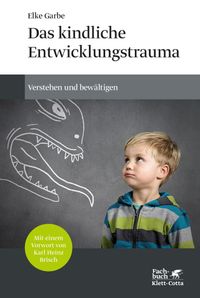 Buch Cover Das kindliche Entwicklungstrauma