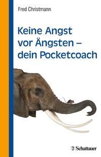 Buch Cover Keine Angst vor Ängsten - dein Pocketcoach
