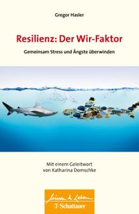 Buch Cover Resilienz: Der Wir-Faktor (Wissen & Leben)