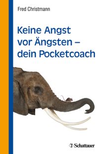 Buch Cover Keine Angst vor Ängsten - dein Pocketcoach