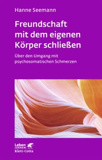 Buch Cover Freundschaft mit dem eigenen Körper schließen (Leben Lernen, Bd. 115)