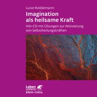 Buch Cover Imagination als heilsame Kraft. Zur Behandlung von Traumafolgen mit ressourcenorientierten Verfahren (Leben Lernen, Bd.)