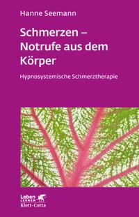 Buch Cover Schmerzen - Notrufe aus dem Körper (Leben Lernen, Bd. 302)
