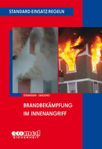 Buch Cover Standard-Einsatz-Regeln: Brandbekämpfung im Innenangriff