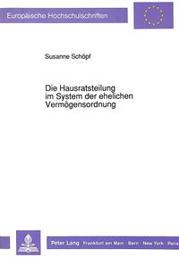 Buch Cover Die Hausratsteilung im System der ehelichen Vermögensordnung