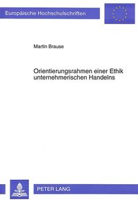 Buch Cover Orientierungsrahmen einer Ethik unternehmerischen Handelns