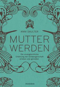 Buch Cover Mutter werden