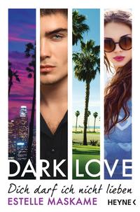 Buch Cover DARK LOVE - Dich darf ich nicht lieben