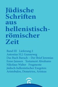 Buch Cover Das Buch Baruch. Der Brief Jeremias. Testament Abrahams. Fragmente jüdisch-hellenistischer Exegeten: Aristobulos, Demetrius, Aristeas
