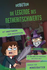 Buch Cover Die Legende des Netheritschwerts