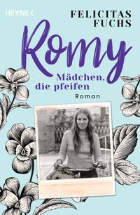 Buch Cover Romy. Mädchen, die pfeifen
