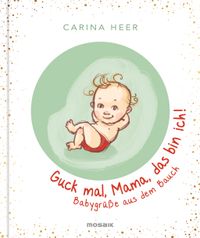 Buch Cover Guck mal, Mama, das bin ich!