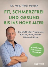 Buch Cover Fit, schmerzfrei und gesund bis ins hohe Alter