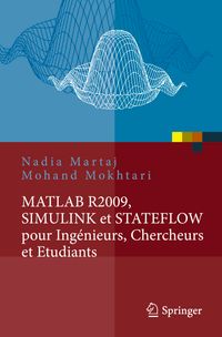 Buch Cover MATLAB R2009, SIMULINK et STATEFLOW pour Ingénieurs, Chercheurs et Etudiants