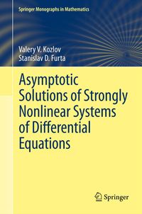 Buch Cover Asymptotic Solutions of Strongly Nonlinear Systems of Differential Equations