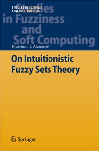 Buch Cover On Intuitionistic Fuzzy Sets Theory