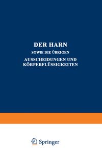 Buch Cover Der Harn sowie die übrigen Ausscheidungen und Körperflüssigkeiten