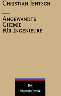 Buch Cover Angewandte Chemie für Ingenieure