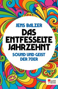 Buch Cover Das entfesselte Jahrzehnt