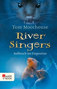 Buch Cover River Singers: Aufbruch ins Ungewisse