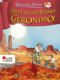 Buch Cover Tritt in die Pedale, Geronimo!