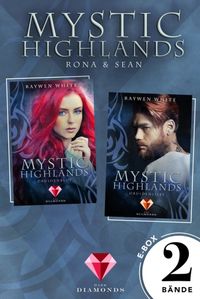 Buch Cover Mystic Highlands: Band 1-2 der Fantasy-Reihe im Sammelband (Die Geschichte von Rona & Sean)