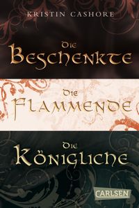 Buch Cover Die Beschenkte/Die Flammende/Die Königliche – Sammelband der Fantasy-Serie (Die sieben Königreiche)