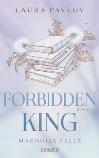 Buch Cover Magnolia Falls 3: Forbidden King